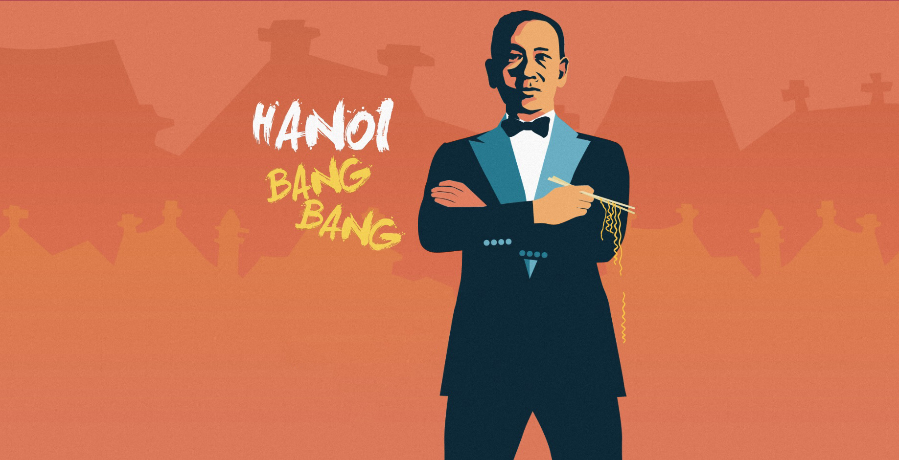 Hanoi Bang Bang I: Resurrecting Vietnam’s first foodie